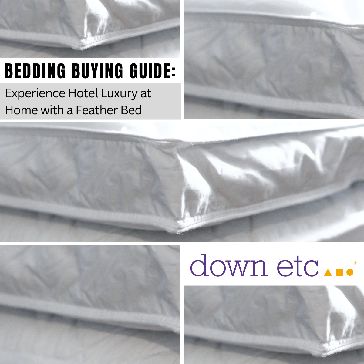 http://downetc.com/cdn/shop/articles/Buying_Guide_Feather_Bed.png?v=1674551386