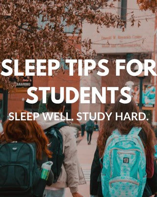 Sleep Tips for Student - Sleep Well. Study Hard.
